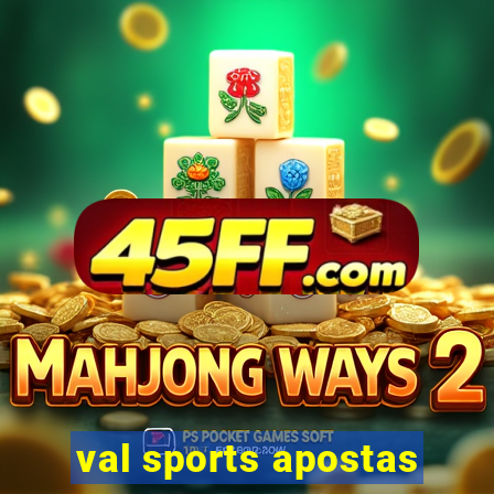 val sports apostas